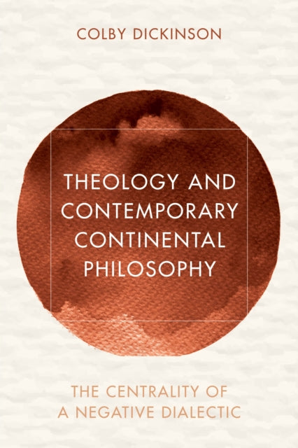 Theology and Contemporary Continental Philosophy: