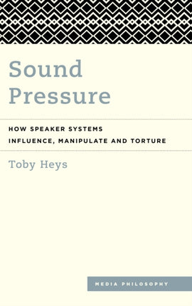 Sound Pressure: How Speaker Systems Influence,