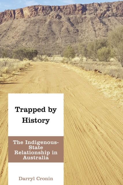 Trapped by History: The Indigenous-State