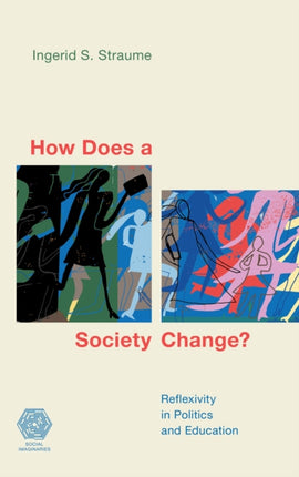 How Does a Society Change?: Reflexivity in