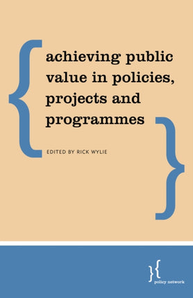 Public Value Management: Institutional Design and