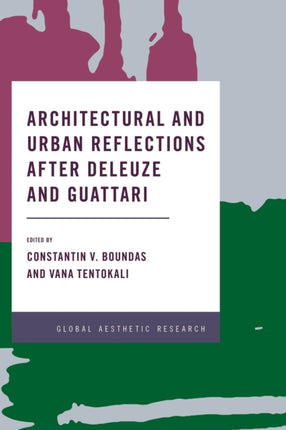 Architectural and Urban Reflections after Deleuze