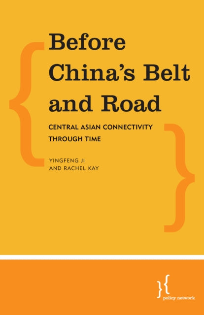 Before China's Belt and Road: Central Asian