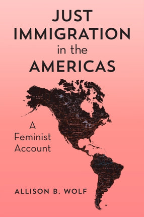 Just Immigration in the Americas: A Feminist