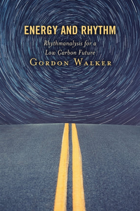Energy and Rhythm: Rhythmanalysis for a Low