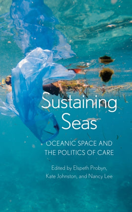 Sustaining Seas: Oceanic Space and the Politics