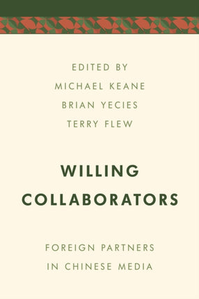 Willing Collaborators: Foreign Partners in