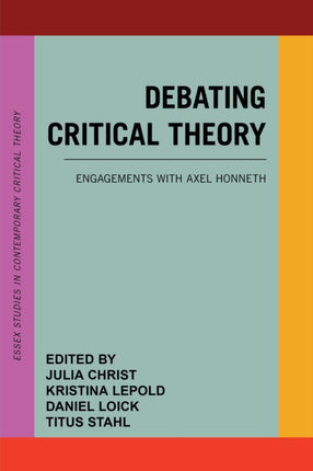 Debating Critical Theory: Engagements with Axel