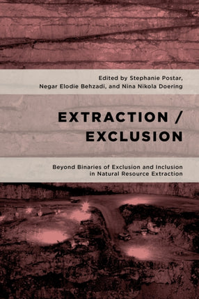 Extraction/Exclusion: Beyond Binaries of
