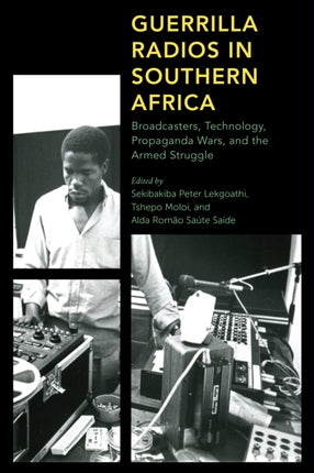 Guerrilla Radios in Southern Africa: