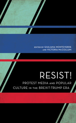 Resist!: Protest Media and Popular Culture in the