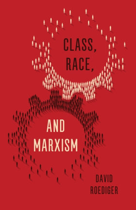 Class Race and Marxism