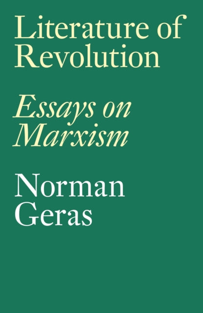 Literature of Revolution: Essays on Marxism