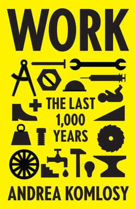 Work: The Last 1,000 Years