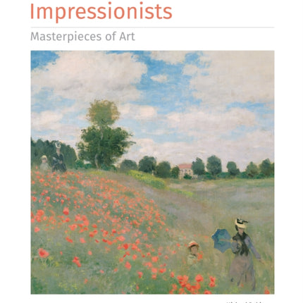 Impressionists Masterpieces of Art