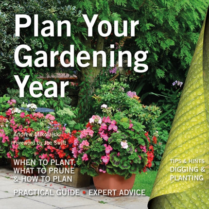 Plan Your Gardening Year: Plan, Plant and Maintain