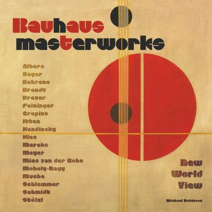 Bauhaus Masterworks: New World View