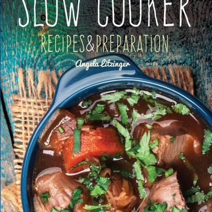 Slow Cooker: Recipes & Preparation