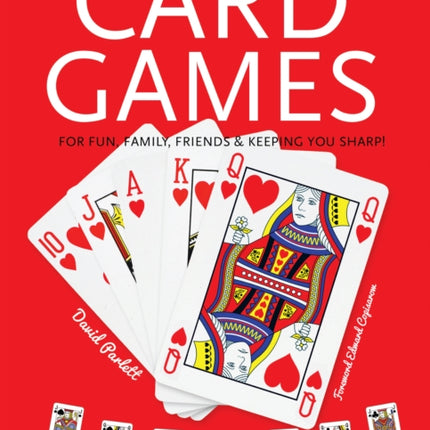 Card Games: Fun, Family, Friends & Keeping You Sharp