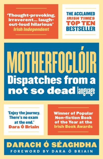 Motherfoclóir: Dispatches from a not so dead language