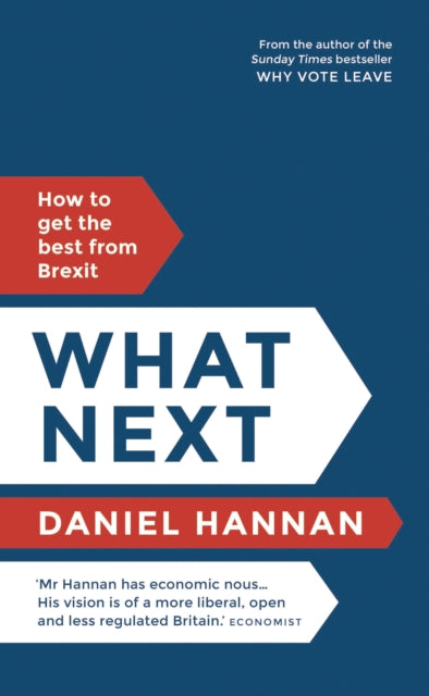 What Next: How to get the best from Brexit