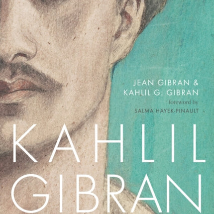 Kahlil Gibran: Beyond Borders