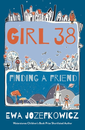 Girl 38: Finding a Friend