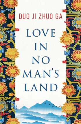 Love In No Man's Land