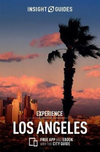 Insight Guides Experience Los Angeles (Travel Guide with Free eBook)