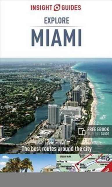 Insight Guides Explore Miami Travel Guide with Free eBook