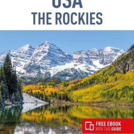 Insight Guides USA The Rockies (Travel Guide with Free eBook)