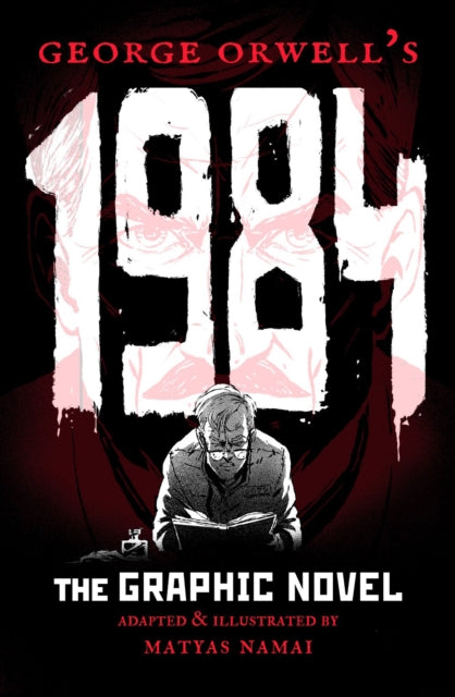 George Orwell's 1984: The Graphic Novel