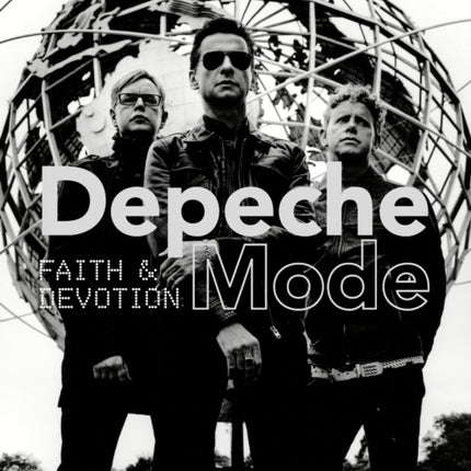 Depeche Mode: Faith and Devotion