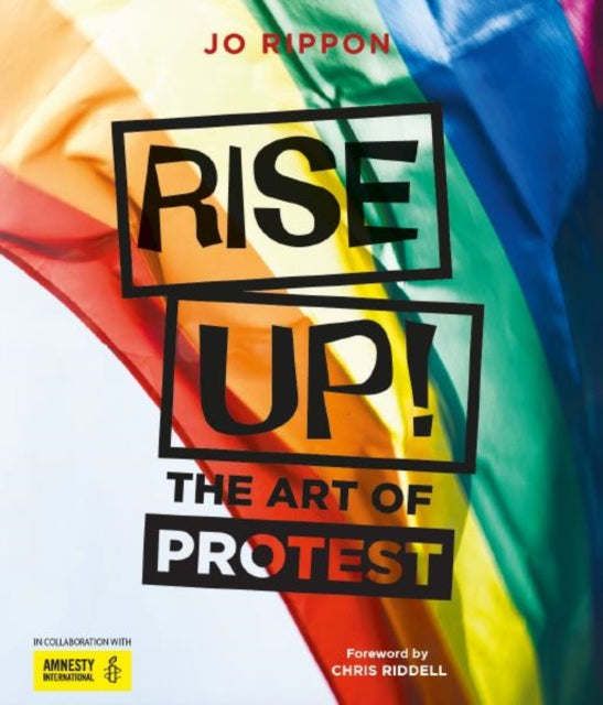 Rise Up!: The Art of Protest