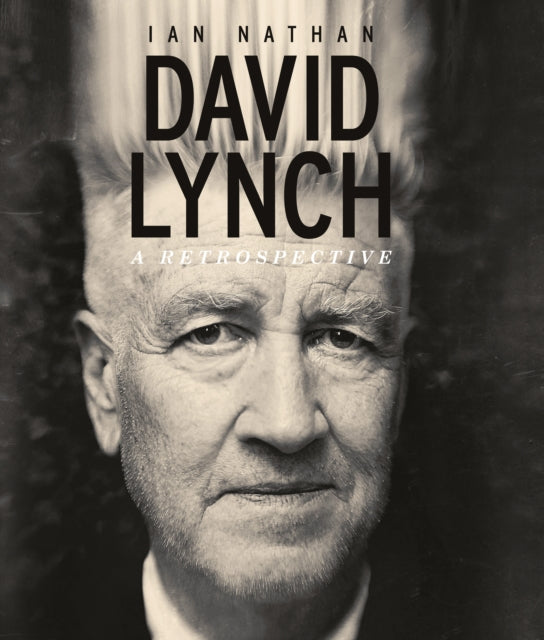 David Lynch: A Retrospective