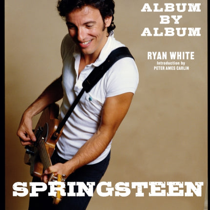 Springsteen Album by Album