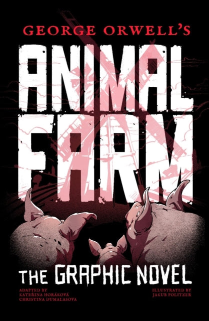 George Orwells Animal Farm