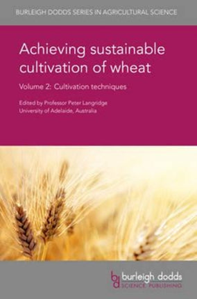 Achieving Sustainable Cultivation of Wheat Volume
