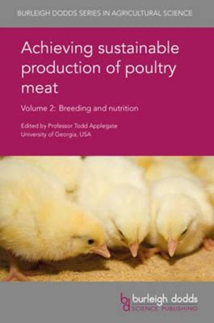 Achieving Sustainable Production of Poultry Meat