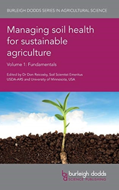 Managing Soil Health for Sustainable Agriculture