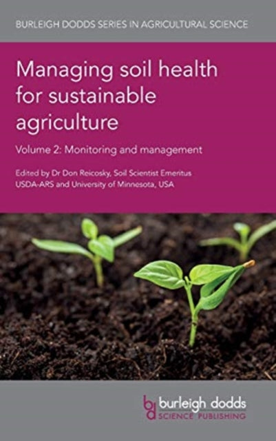 Managing Soil Health for Sustainable Agriculture