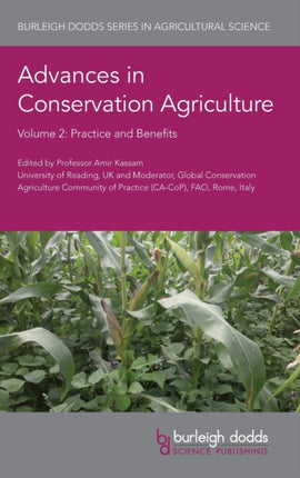 Advances in Conservation Agriculture Volume 2: Practice and Benefits