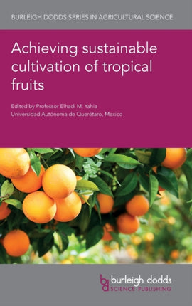 Achieving Sustainable Cultivation of Tropical