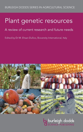Plant Genetic Resources: A Review of Current