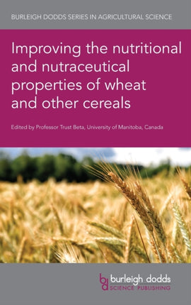 Improving the Nutritional and Nutraceutical