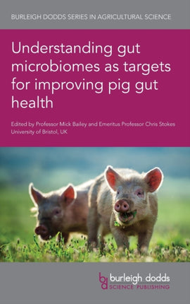 Understanding Gut Microbiomes as Targets for
