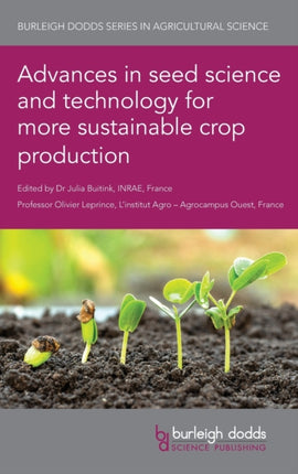 Advances in Seed Science and Technology for More