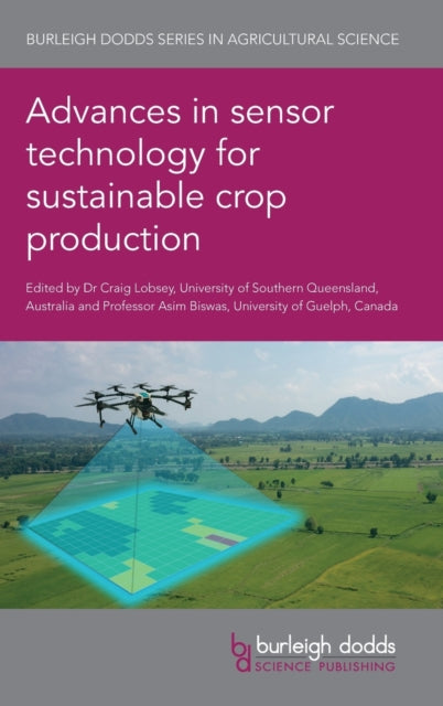 Advances in Sensor Technology for Sustainable Crop Production