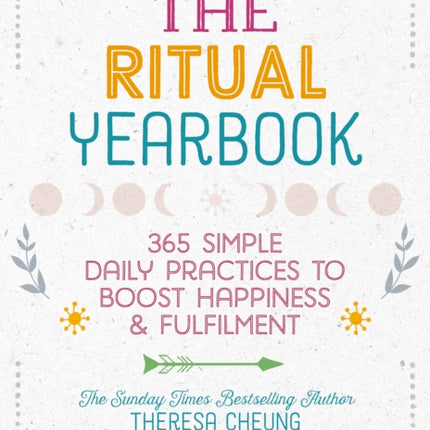 The Ritual Yearbook: 365 Simple Daily Practices