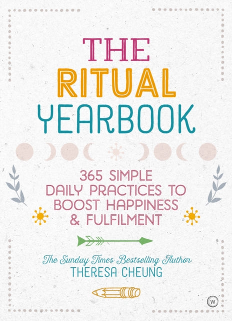 The Ritual Yearbook: 365 Simple Daily Practices